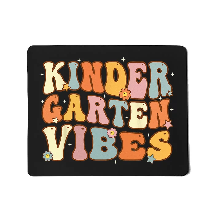 1st Day of School Kindergarten Vibes Student Teacher Mousepad