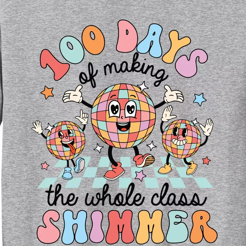 100 Days Of Making Whole Class Shimmer 100 Days Of School Tall Sweatshirt