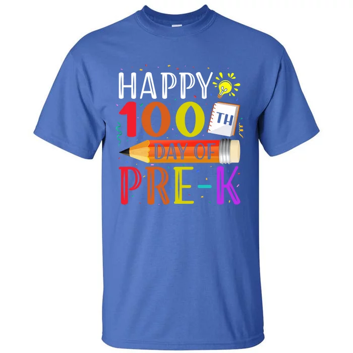 100 Days Of School Teacher Student 100th Day Pregiftk Gift Tall T-Shirt