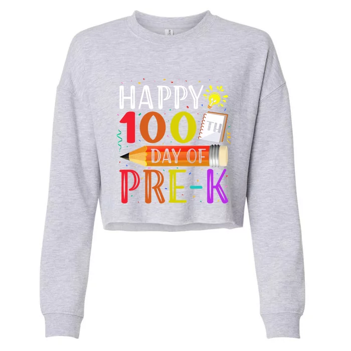 100 Days Of School Teacher Student 100th Day Pregiftk Gift Cropped Pullover Crew