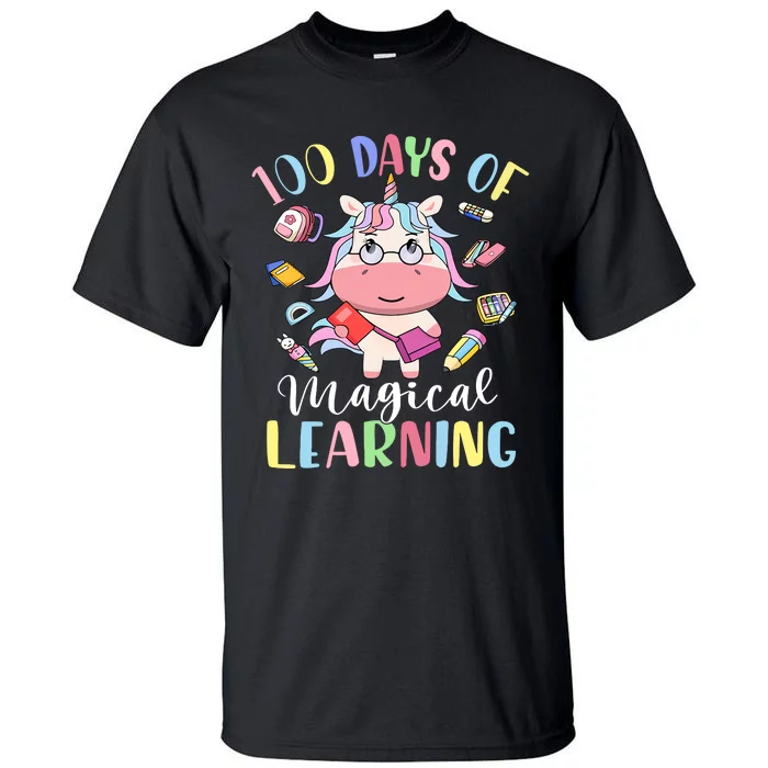 100 Days Of Magical Learning 100th Day Of School Unicorn 100 Tall T-Shirt