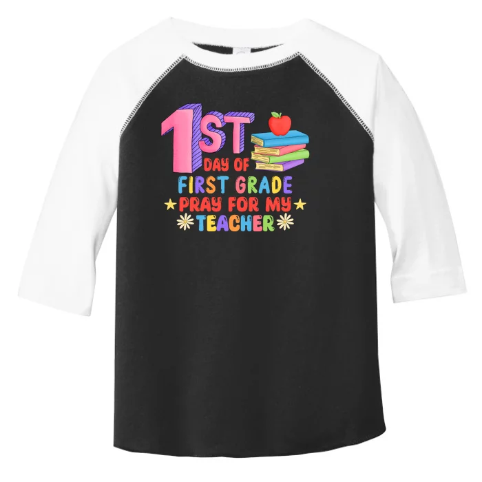 1st Day Of First Grade Pray For My Teacher Toddler Fine Jersey T-Shirt