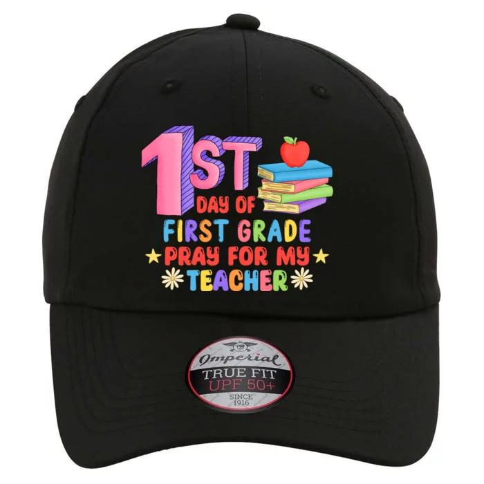 1st Day Of First Grade Pray For My Teacher The Original Performance Cap