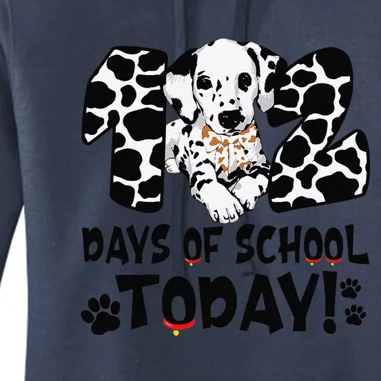 102 Days Of School Today Dalmatian Dog Funny 100th Day Women's Pullover Hoodie