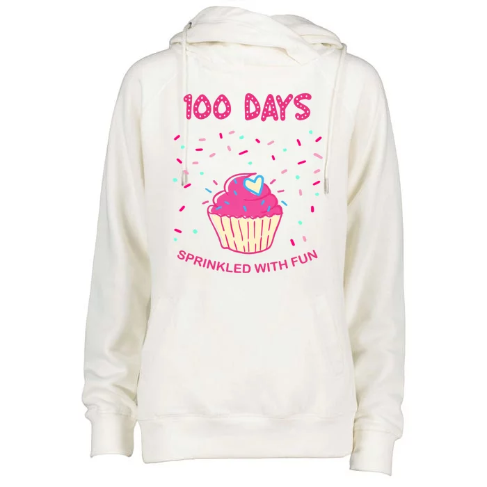 100 Days Of School Sprinkled With Fun Cupcake Womens Funnel Neck Pullover Hood