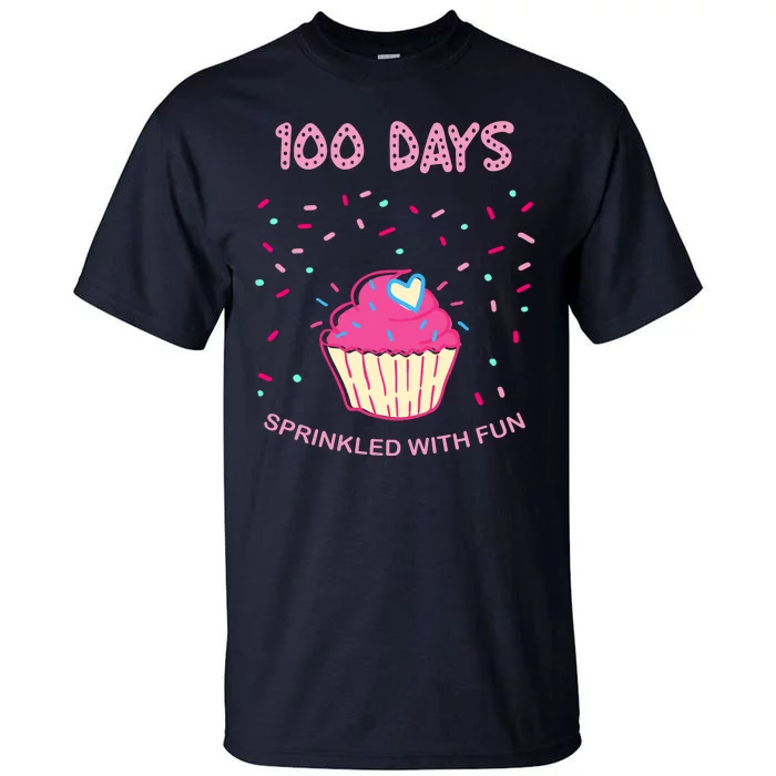 100 Days Of School Sprinkled With Fun Cupcake Tall T-Shirt