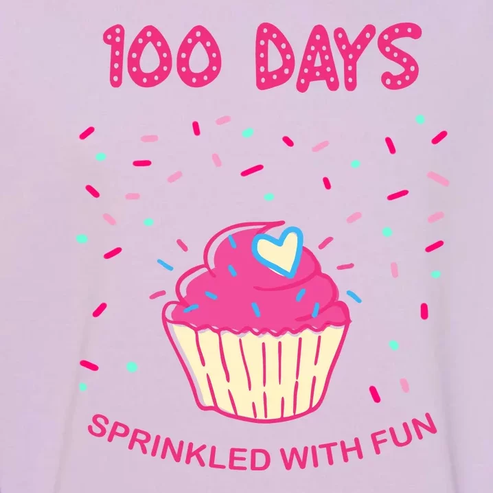 100 Days Of School Sprinkled With Fun Cupcake Garment-Dyed Sweatshirt