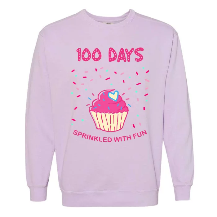 100 Days Of School Sprinkled With Fun Cupcake Garment-Dyed Sweatshirt