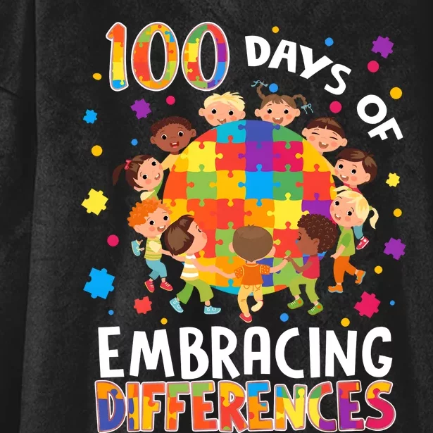 100 Days Of Embracing Differences Autism Awareness Hooded Wearable Blanket