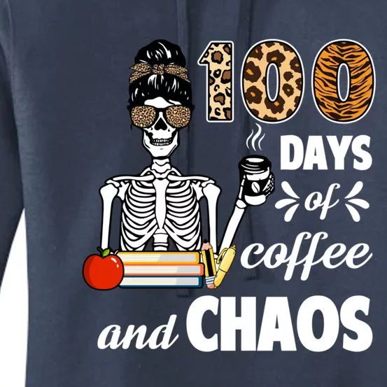 100 Days Of Coffee And Chaos 100th Day Skeleton Teacher Gift Women's Pullover Hoodie