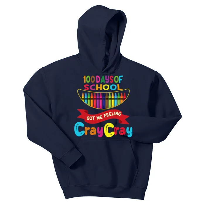 100 Days Of School Got Me Feeling Cray Cray Kids Hoodie