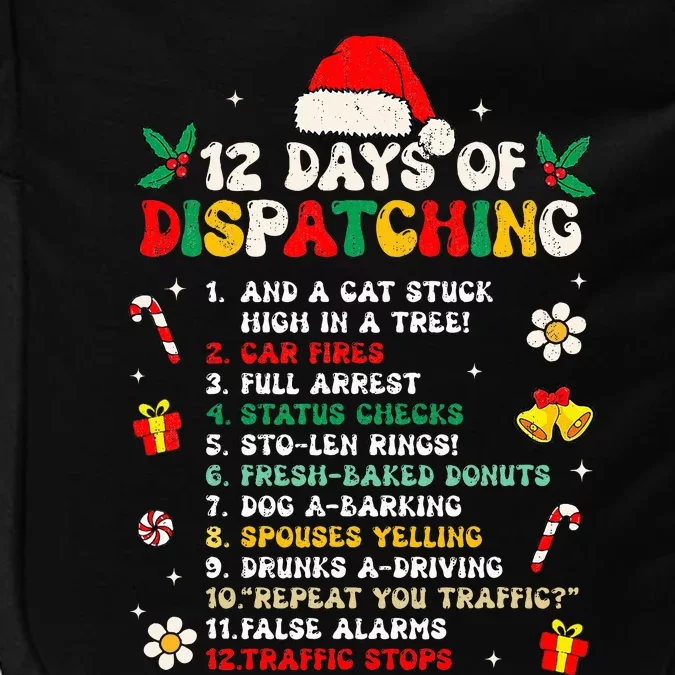 12 Days Of Dispatching Christmas Pajama Xmas Dispatcher Impact Tech Backpack