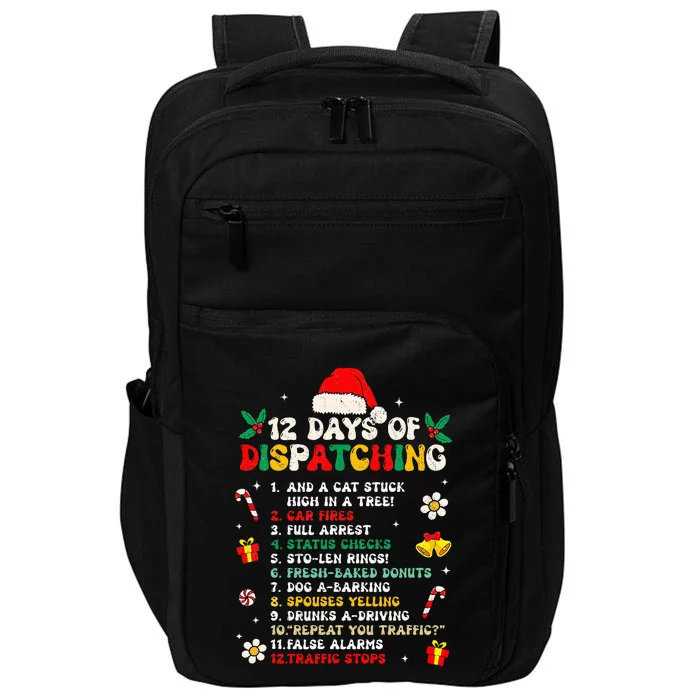 12 Days Of Dispatching Christmas Pajama Xmas Dispatcher Impact Tech Backpack