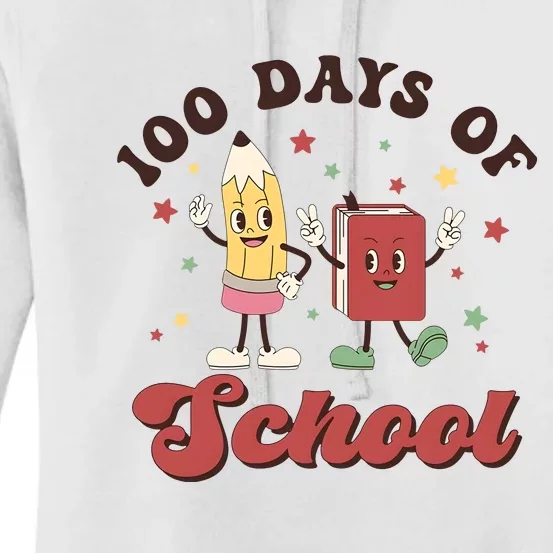 100 Days Of School 100th Day Of School Women's Pullover Hoodie