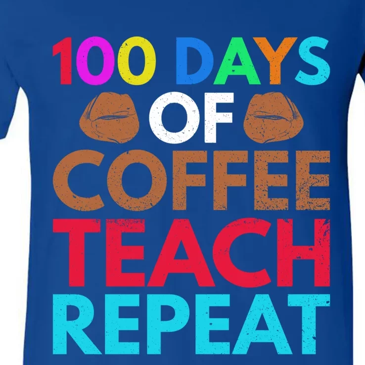 100 Days Of Coffee Teach Repeat 100 Days Of Coffee Gift V-Neck T-Shirt