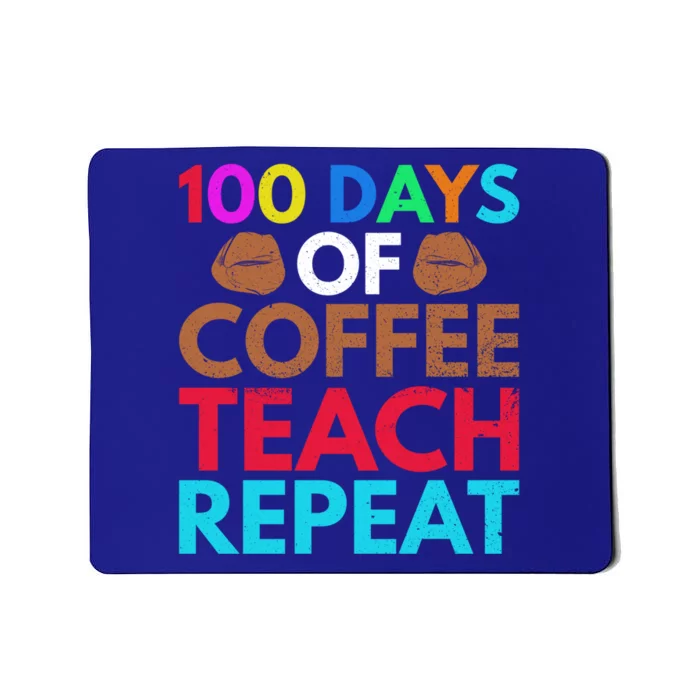 100 Days Of Coffee Teach Repeat 100 Days Of Coffee Gift Mousepad