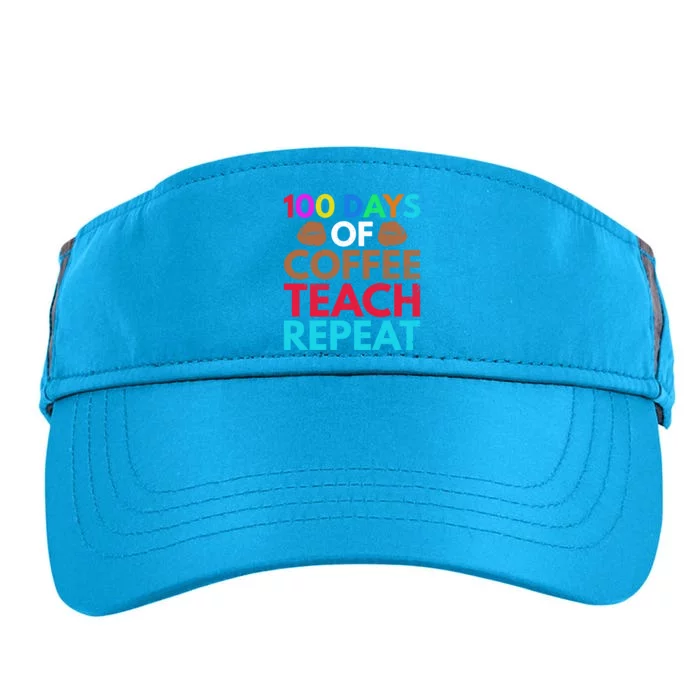 100 Days Of Coffee Teach Repeat 100 Days Of Coffee Gift Adult Drive Performance Visor