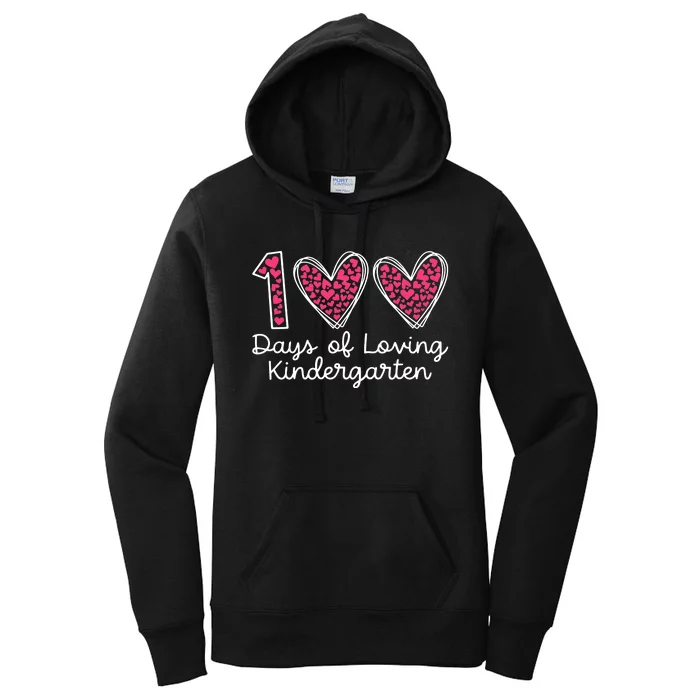 100 Days Of Loving Kindergarten 100 Days Of School Celebration Women's Pullover Hoodie