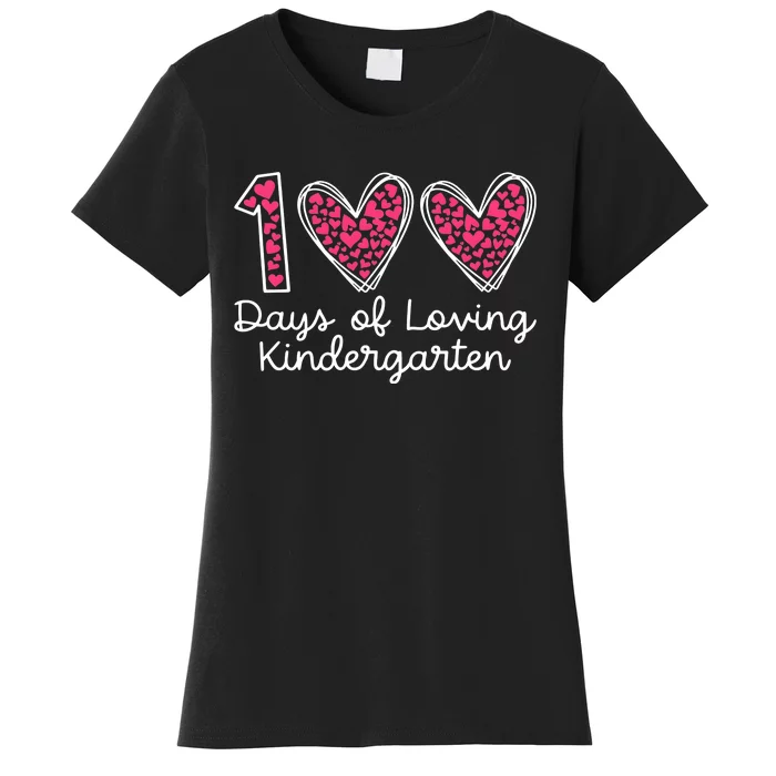 100 Days Of Loving Kindergarten 100 Days Of School Celebration Women's T-Shirt