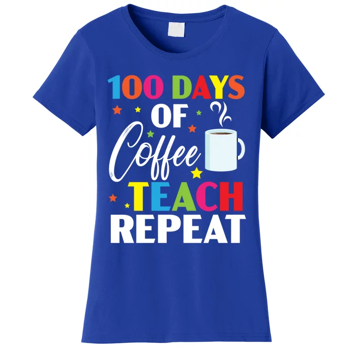 100 Days Of Coffee Teach Repeat 100 Days Of School Gift Women's T-Shirt