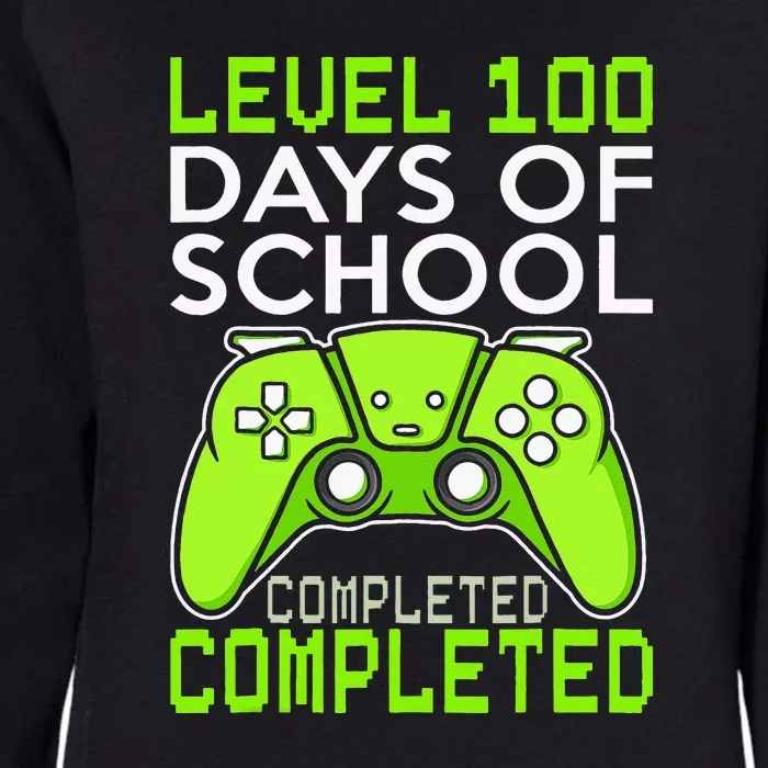 100 Days Of School Completed Level Up Gaming Womens California Wash Sweatshirt