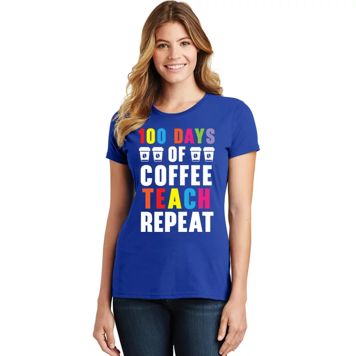 100 Days Of Coffee Teach Repeat 100 Days Of School Cute Gift Women's T-Shirt