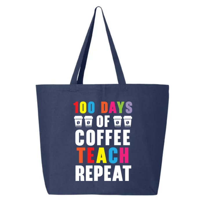 100 Days Of Coffee Teach Repeat 100 Days Of School Cute Gift 25L Jumbo Tote