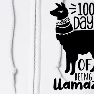 100 Days Of Being Llamazing 100 Days Of School Funny Llama Full Zip Hoodie