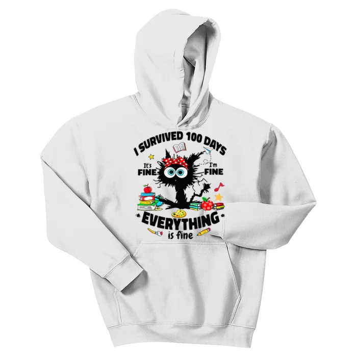 100 Days Of School ItS Fine IM Fine Everything Is Fine Kids Hoodie