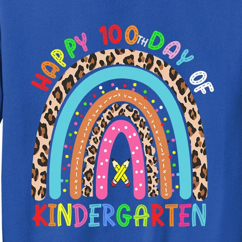 100th Day Of Kindergarten School Rainbow 100 Days Smarter Gift Tall Sweatshirt