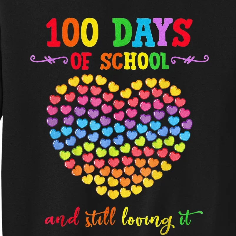 100 Days Of School Celebrate 100th Day Of School Tall Sweatshirt