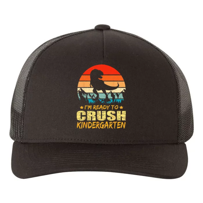 1st Day Of Kindergarten Im Ready To Crush Dinosaur Boy Yupoong Adult 5-Panel Trucker Hat