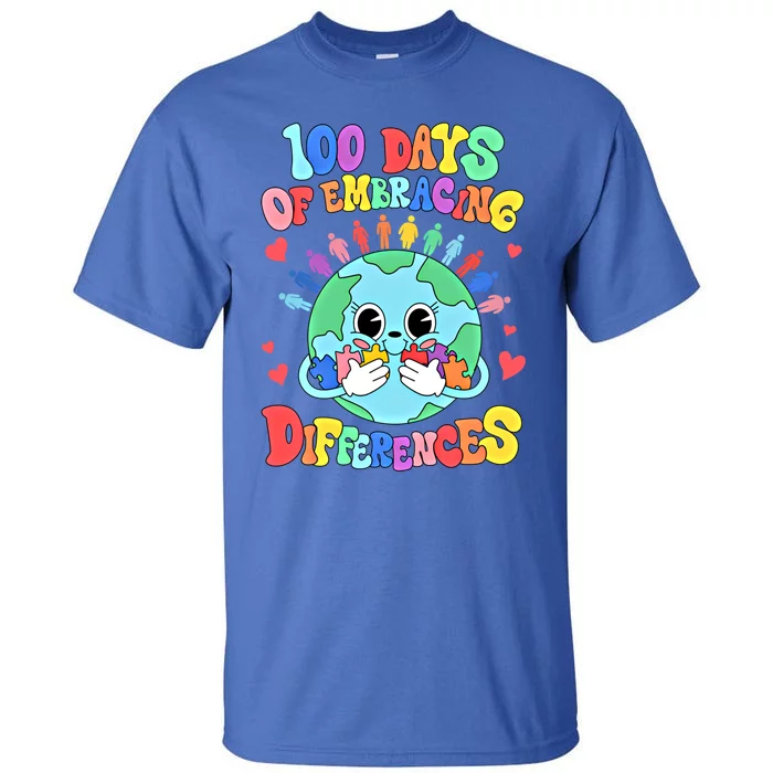 100 Days Of Embracing Differences Autism Awareness Teacher Funny Gift Tall T-Shirt