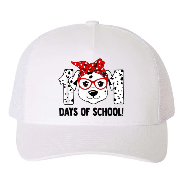 101 Days Of School Dalmatian Dog Teachers Kids Gift Yupoong Adult 5-Panel Trucker Hat