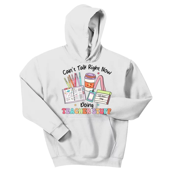 100th Day Of School CanT Talk Right Now Doing Teacher Stuff Kids Hoodie