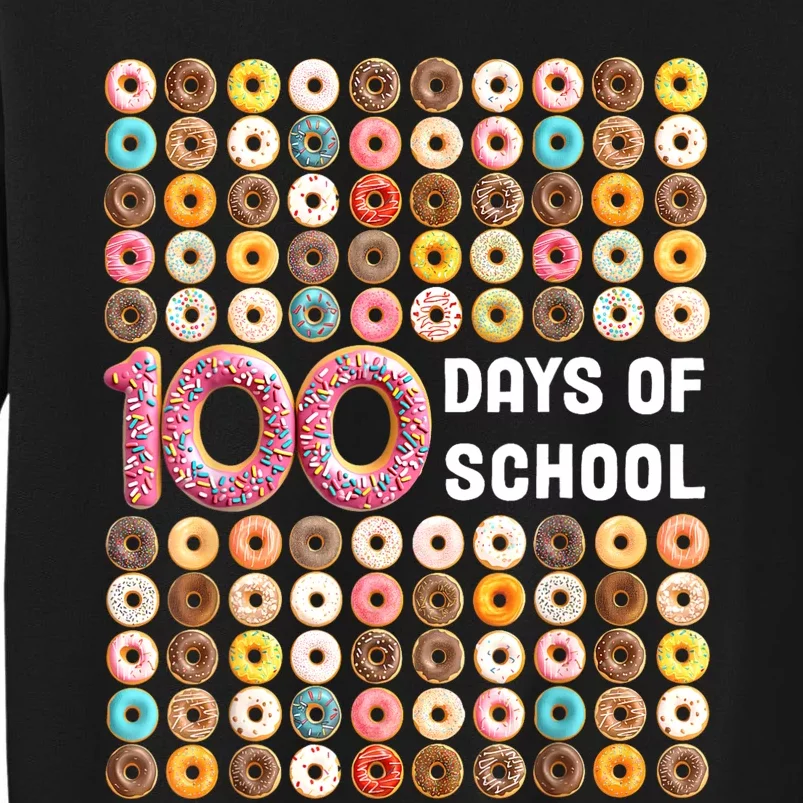 100th Day Of School Teacher 100 Days Donuts Donut Tall Sweatshirt