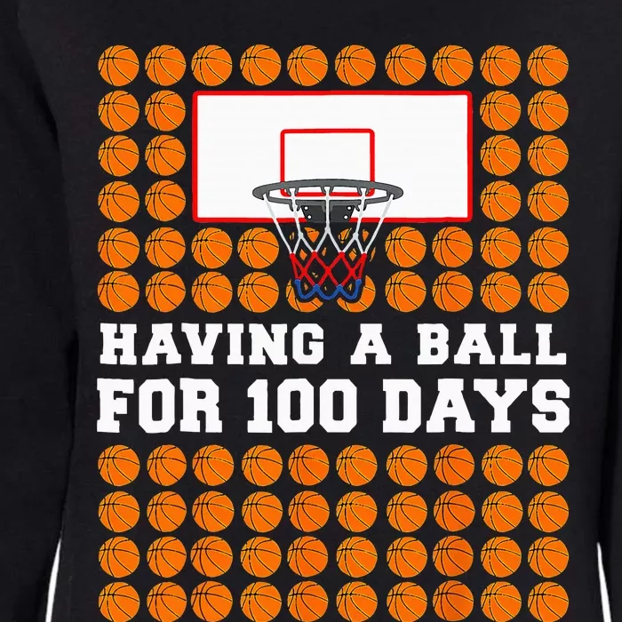 100 Days Of School Basketball 100th Day Balls Womens California Wash Sweatshirt