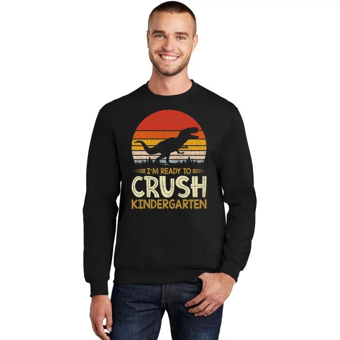 1st Day Of Kindergarten Im Ready To Crush Dinosaur Boy Sweatshirt