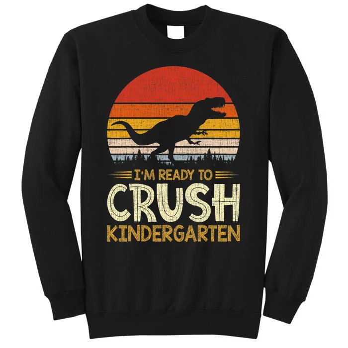 1st Day Of Kindergarten Im Ready To Crush Dinosaur Boy Sweatshirt