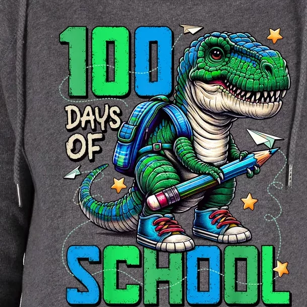 100 Days Of School Trex 100 Days Smarter 100th Day Of School Womens Funnel Neck Pullover Hood