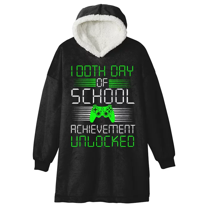 100 Days Of School Achievement Unlocked Video Game 100th Day Hooded Wearable Blanket