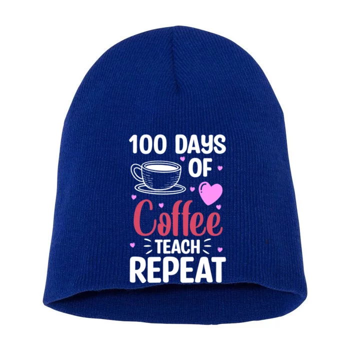 100 Days Of Coffee Teach Repeat 100th Day Of School Teachers Great Gift Short Acrylic Beanie