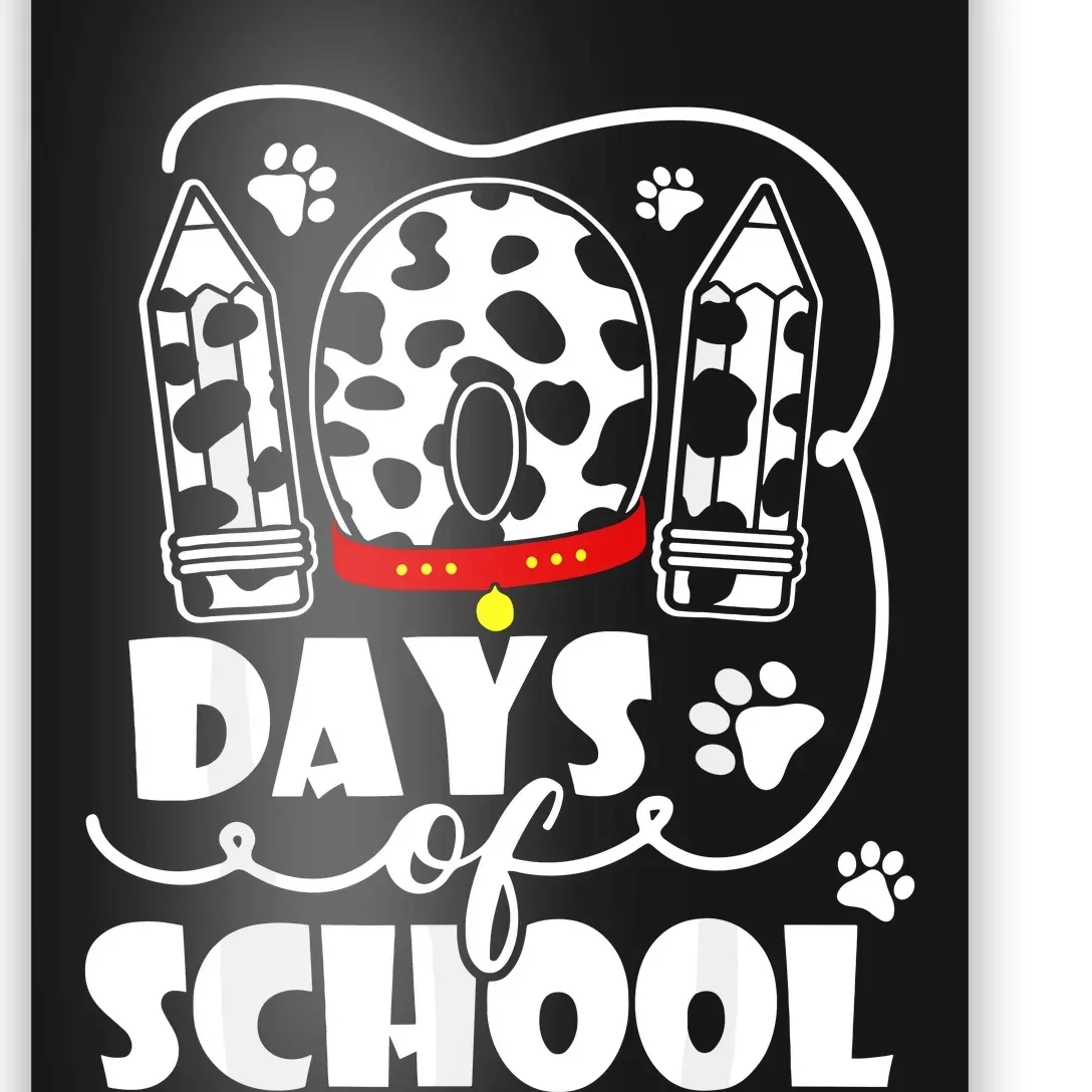 101 Days Of School Dalmatian Dog 100 Days Smarter Poster