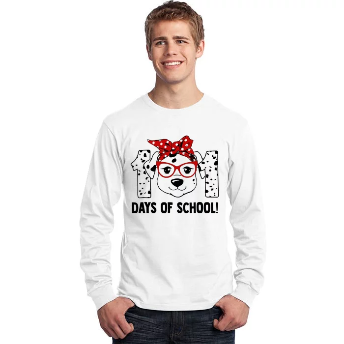 101 Days Of School Dalmatian Dog Teachers Gift Tall Long Sleeve T-Shirt