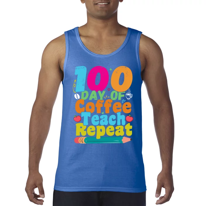 100 Days Of Coffee Teach Repeat 100th Day School Teacher Gift Tank Top