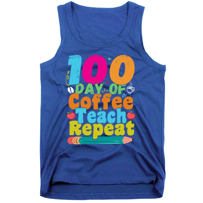 100 Days Of Coffee Teach Repeat 100th Day School Teacher Gift Tank Top