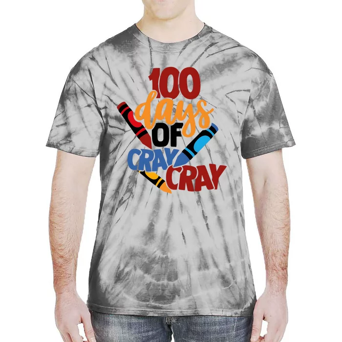 100 Days Of Cray Cray Kindergarten Teacher Tie-Dye T-Shirt