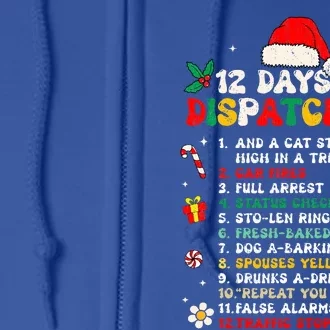 12 Days Of Dispatching Christmas Pajama Xmas Dispatcher Full Zip Hoodie