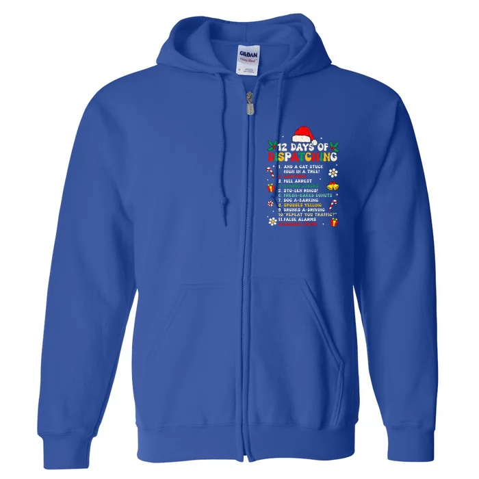 12 Days Of Dispatching Christmas Pajama Xmas Dispatcher Full Zip Hoodie