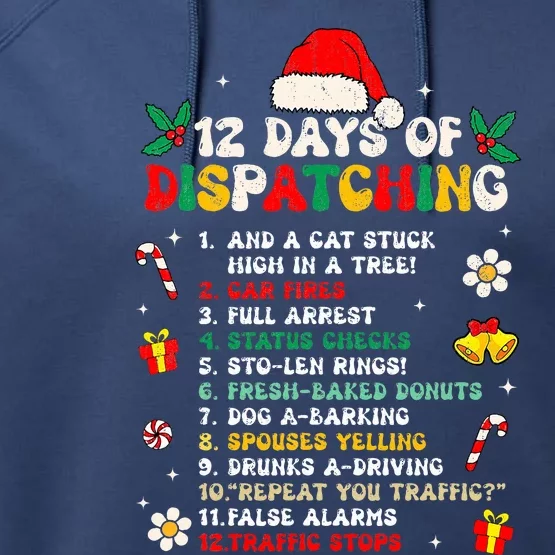 12 Days Of Dispatching Christmas Pajama Xmas Dispatcher Performance Fleece Hoodie